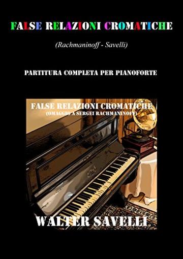 False relazioni cromatiche: Omaggio a Sergei Rachmaninoff